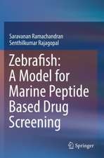 Zebrafish: A Model for Marine Peptide Based Drug Screening