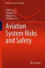 Aviation System Risks and Safety