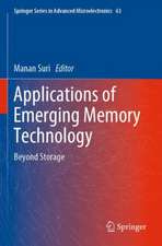 Applications of Emerging Memory Technology