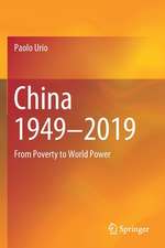 China 1949–2019: From Poverty to World Power