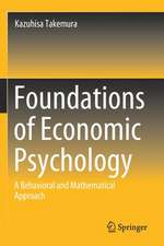 Foundations of Economic Psychology: A Behavioral and Mathematical Approach