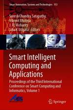 Smart Intelligent Computing and Applications: Proceedings of the Third International Conference on Smart Computing and Informatics, Volume 1