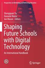 Shaping Future Schools with Digital Technology: An International Handbook