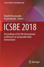 ICSBE 2018: Proceedings of the 9th International Conference on Sustainable Built Environment