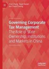 Governing Corporate Tax Management: The Role of State Ownership, Institutions and Markets in China