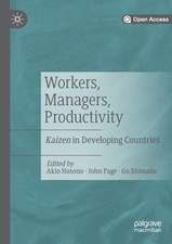 Workers, Managers, Productivity: Kaizen in Developing Countries