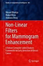 Non-Linear Filters for Mammogram Enhancement: A Robust Computer-aided Analysis Framework for Early Detection of Breast Cancer