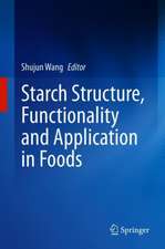 Starch Structure, Functionality and Application in Foods