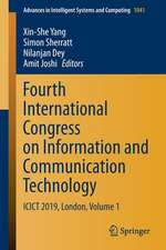 Fourth International Congress on Information and Communication Technology: ICICT 2019, London, Volume 1