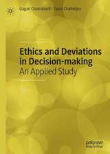 Ethics and Deviations in Decision-making