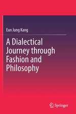 A Dialectical Journey through Fashion and Philosophy