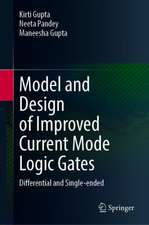 Model and Design of Improved Current Mode Logic Gates: Differential and Single-ended