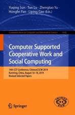 Computer Supported Cooperative Work and Social Computing: 14th CCF Conference, ChineseCSCW 2019, Kunming, China, August 16–18, 2019, Revised Selected Papers