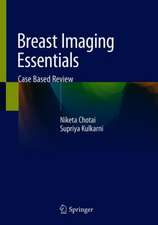 Breast Imaging Essentials: Case Based Review