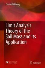 Limit Analysis Theory of the Soil Mass and Its Application