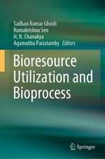 Bioresource Utilization and Bioprocess