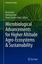 Microbiological Advancements for Higher Altitude Agro-Ecosystems & Sustainability