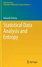 Statistical Data Analysis and Entropy