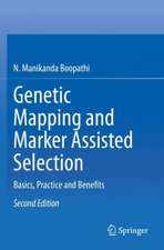 Genetic Mapping and Marker Assisted Selection: Basics, Practice and Benefits