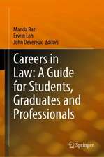 Careers in Law: A Guide for Students, Graduates and Professionals