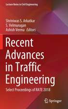 Recent Advances in Traffic Engineering: Select Proceedings of RATE 2018