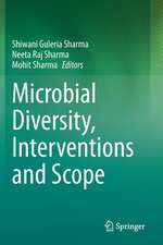 Microbial Diversity, Interventions and Scope