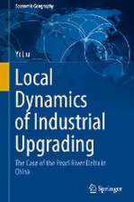 Local Dynamics of Industrial Upgrading: The Case of the Pearl River Delta in China