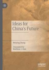 Ideas for China’s Future