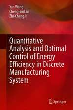 Quantitative Analysis and Optimal Control of Energy Efficiency in Discrete Manufacturing System