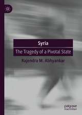 Syria: The Tragedy of a Pivotal State