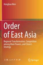 Order of East Asia: Regional Transformation, Competition among Main Powers, and China’s Strategy