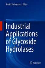 Industrial Applications of Glycoside Hydrolases