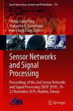 Sensor Networks and Signal Processing: Proceedings of the 2nd Sensor Networks and Signal Processing (SNSP 2019), 19-22 November 2019, Hualien, Taiwan