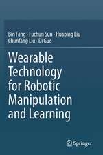 Wearable Technology for Robotic Manipulation and Learning