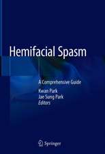 Hemifacial Spasm: A Comprehensive Guide