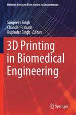 3D Printing in Biomedical Engineering