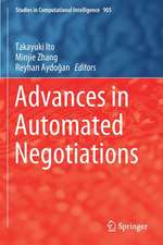 Advances in Automated Negotiations