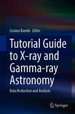 Tutorial Guide to X-ray and Gamma-ray Astronomy: Data Reduction and Analysis