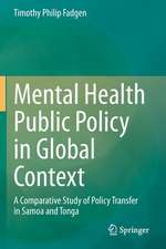 Mental Health Public Policy in Global Context 