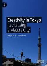 Creativity in Tokyo: Revitalizing a Mature City