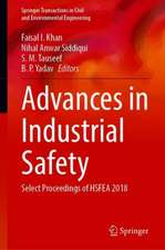 Advances in Industrial Safety: Select Proceedings of HSFEA 2018