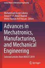 Advances in Mechatronics, Manufacturing, and Mechanical Engineering