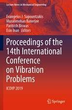 Proceedings of the 14th International Conference on Vibration Problems