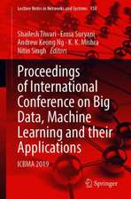 Proceedings of International Conference on Big Data, Machine Learning and their Applications: ICBMA 2019