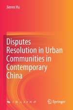 Disputes Resolution in Urban Communities in Contemporary China