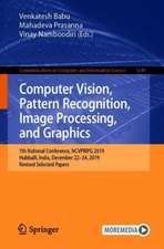 Computer Vision, Pattern Recognition, Image Processing, and Graphics: 7th National Conference, NCVPRIPG 2019, Hubballi, India, December 22–24, 2019, Revised Selected Papers