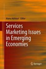 Services Marketing Issues in Emerging Economies