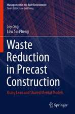 Waste Reduction in Precast Construction