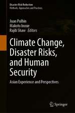 Climate Change, Disaster Risks, and Human Security: Asian Experience and Perspectives