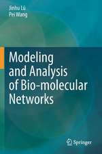 Modeling and Analysis of Bio-molecular Networks